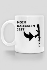 Moim dzieckiem jest ak47