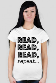 T-shirt damski Read, read, read, repeat...