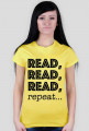 T-shirt damski Read, read, read, repeat...