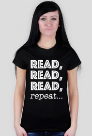 T-shirt damski Read, read, read, repeat...