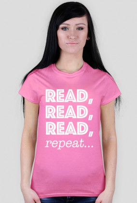 T-shirt damski Read, read, read, repeat...