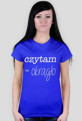 T-shirt damski Czytam na okrągło