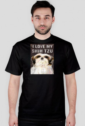 I LOVE MY SHIH TZU TEE