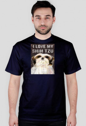 I LOVE MY SHIH TZU TEE