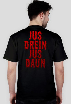 JUS DREIN JUST DAUN