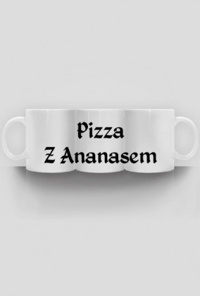 Kubek Pizza Z Ananasem