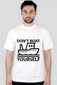 Don't boat yourself