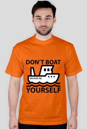 Don't boat yourself