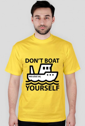 Don't boat yourself