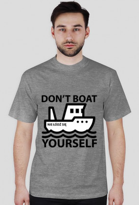 Don't boat yourself