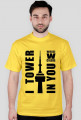 I Tower In You