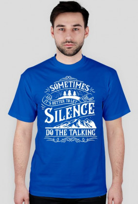 Koszulka męska Let the silence do the talking
