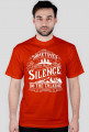 Koszulka męska Let the silence do the talking