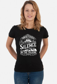 Koszulka damska Let the silence do the talking