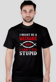 Koszulka męska Mechanic fix stupid