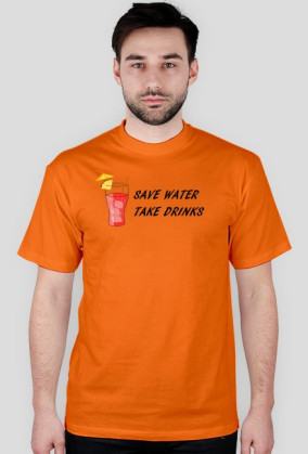 save water take drinks