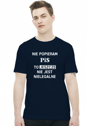 Nie popieram PiS, to jeszcze nie jest nielegalne