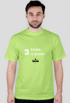NuptseWear - koszulka z napisem  3 Things to Expect