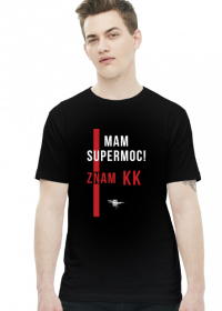 Mam supermoc! KK - T-shirt męski czarny - LexRex