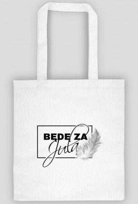 Torba Eko "Będę za Julą"
