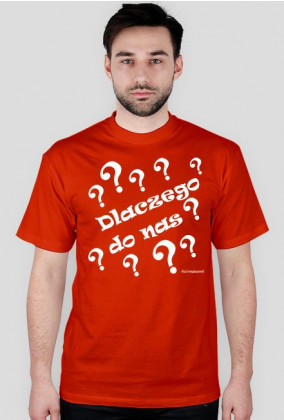 T-shirt Dlaczego do nas?