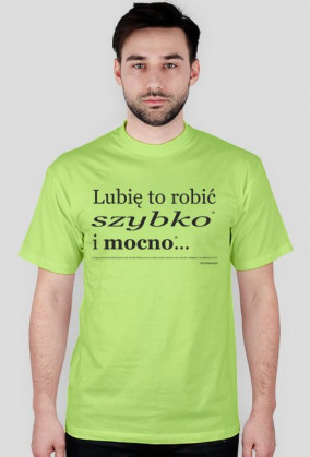 T-shirt Szybko i mocno