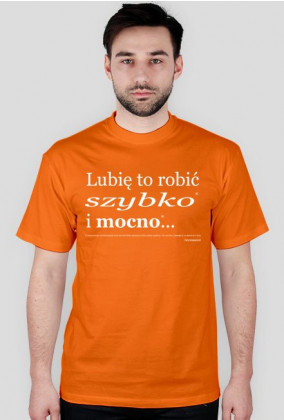 T-shirt Szybko i mocno