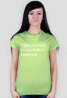 T-shirt Szybko i mocno