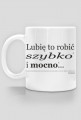 Kubek Szybko i Mocno