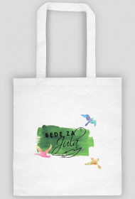 Torba Eko "Będę za Julą" 2