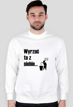 Wyrzuć to z siebie...