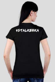 T-Shirt - #Stalkerka (TE)