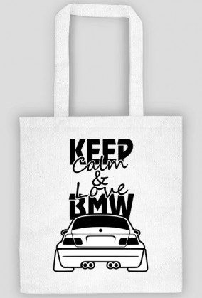 M3 E46 - Keep Calm and Love BMW (torba) ciemna grafika