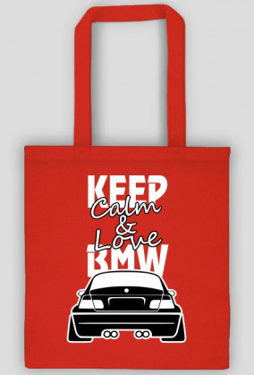 M3 E46 - Keep Calm and Love BMW (torba) jasna grafika