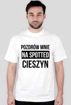 POZDRÓW MNIE / czarny napis /