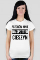 POZDRÓW MNIE / czarny napis /