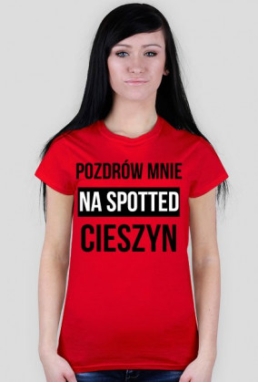 POZDRÓW MNIE / czarny napis /