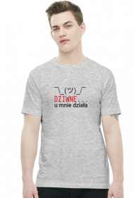 Koszulka męska prezent dla informatyka programisty na mikołajki pod choinkę, na urodziny  - Dziwne u mnie działa