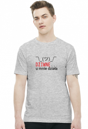 Koszulka męska prezent dla informatyka programisty na mikołajki pod choinkę, na urodziny  - Dziwne u mnie działa