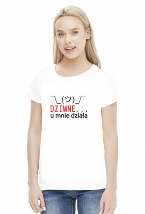 Koszulka damska prezent dla informatyka programisty na mikołajki pod choinkę, na urodziny  - Dziwne u mnie działa