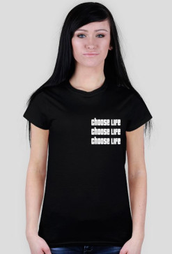 choose life