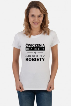 ĆWICZENIA BEZ DIETY / t-shirt white