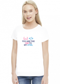 Koszulka prezent dla informatyka programisty na mikołajki pod choinkę, na urodziny  - You are the css to my html
