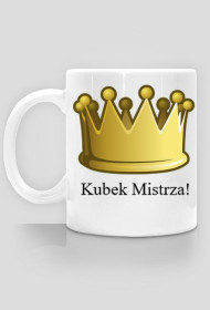 Kubek - " MISTRZA "