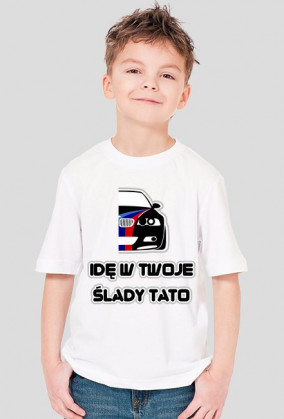 BMW - Idę w Twoje ślady Tato (koszulka chłopięca)