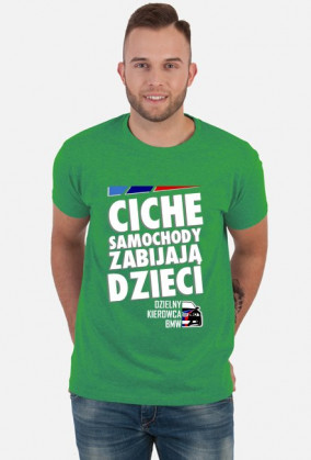 BMW - Ciche samochody zabijają dzieci (koszulka męska) ciemna grafika