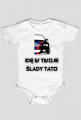 BMW - Idę w Twoje ślady Tato (body niemowlęce)