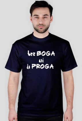 Bez Boga ani do Proga