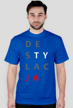 T-SHIRT "DESTYLACJA"