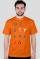 T-SHIRT "DESTYLACJA"